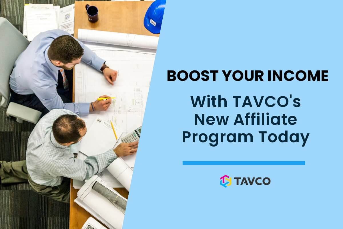 Boost Your Income With TAVCO's New Affiliate Program Today