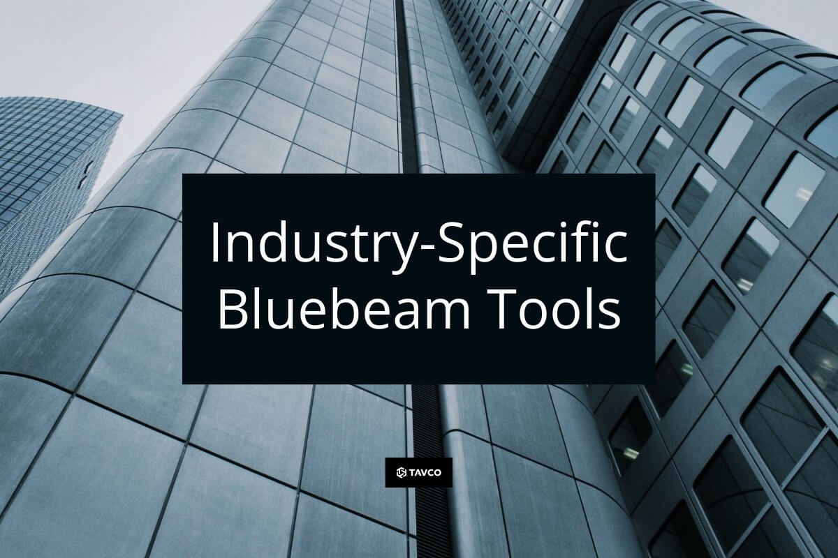 Download Industry Specific Markup Tools for Bluebeam Revu - TAVCO
