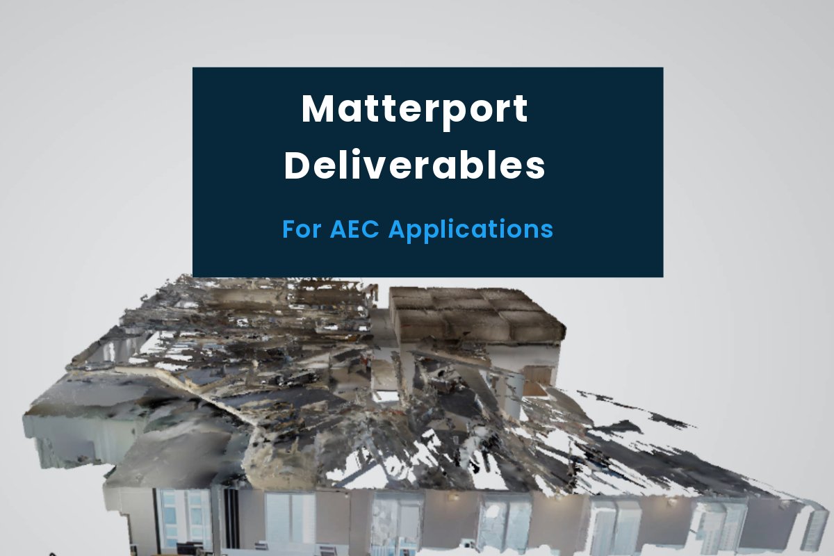 Matterport Deliverables for AEC - TAVCO