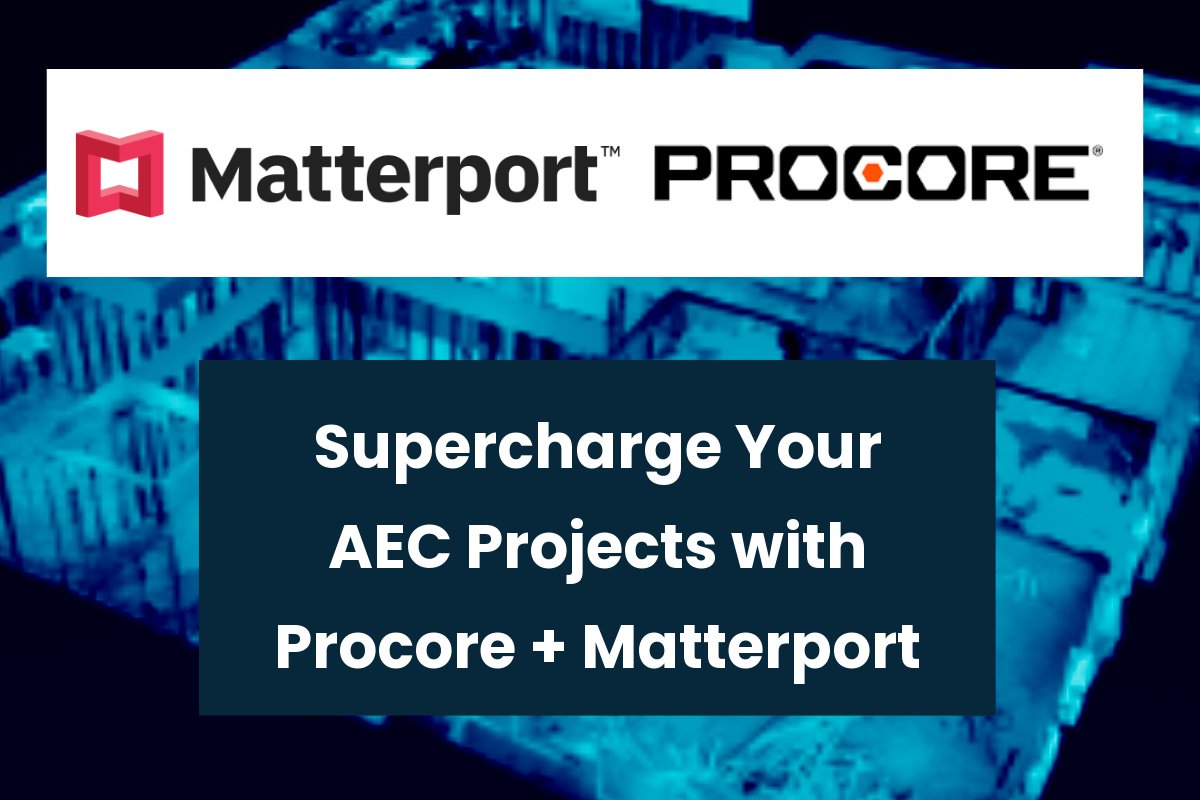 Supercharge Your AEC Projects with Procore + Matterport 3D - TAVCO