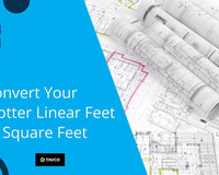 Convert Plotter Linear Feet to Square Feet | Calculator - TAVCO