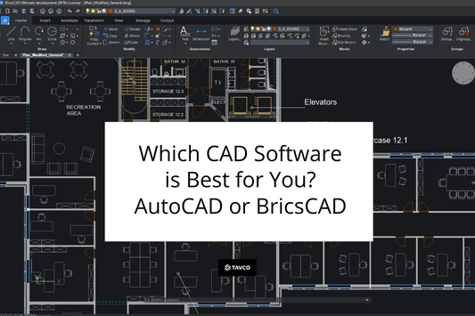 Which is CAD software is Best for You? AutoCAD or BricsCAD - TAVCO