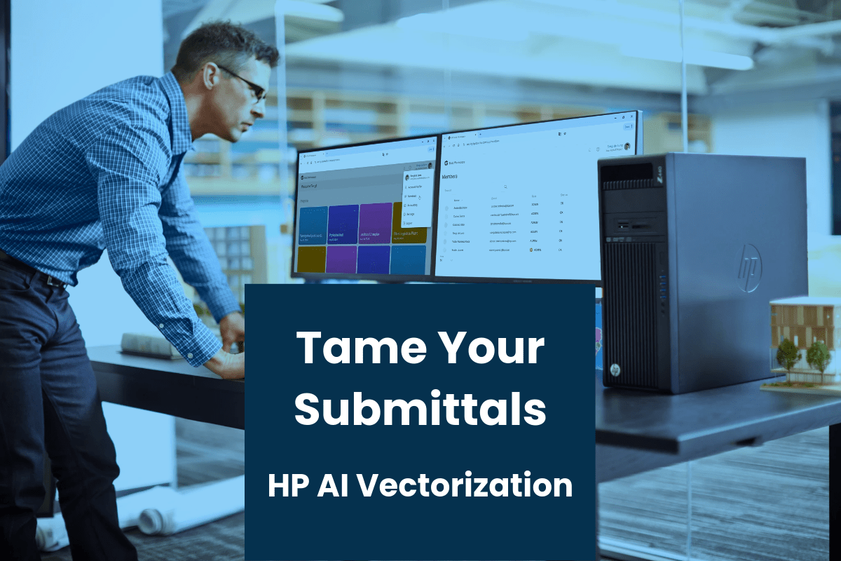 Tame Your Submittals with HP AI Vectorize for Shop Drawings - TAVCO