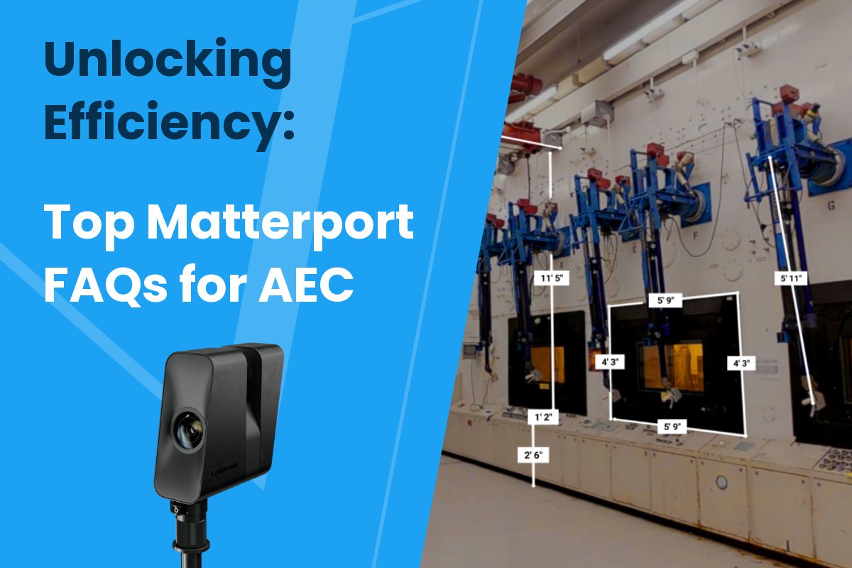 Unlocking Efficiency: TOP Matterport FAQs for AEC - TAVCO