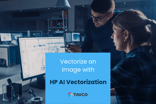 Vectorize an Image with HP AI Vectorization - TAVCO
