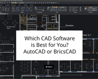 Which is CAD software is Best for You? AutoCAD or BricsCAD - TAVCO
